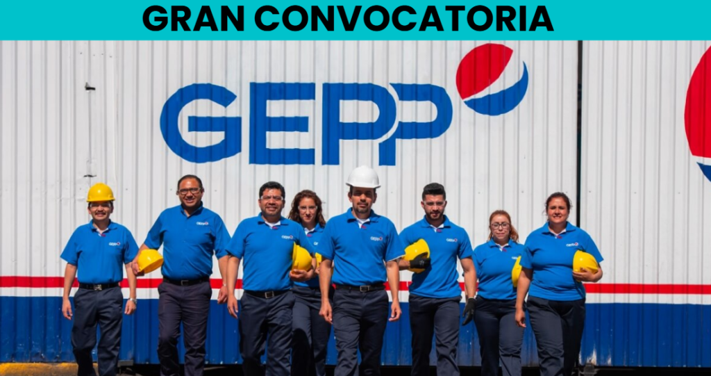 Oportunidades laborales en GEPP: Ayudante General, Ayudante de Producción y Auxiliar de Inventario en México